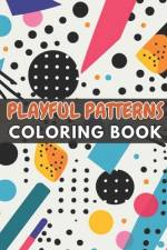 Playful Patterns Coloring Book af Ressie Bradtke