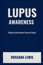 Lupus Awareness af Rossana Lewis
