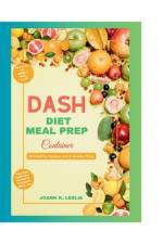 DASH Diet Meal Prep Container af Joann K Leslie