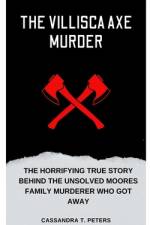 The Villisca Axe Murder af Cassandra T Peters