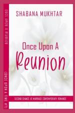 Once Upon a Reunion af Shabana Mukhtar