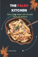 The Paleo Kitchen af Janice M Reese