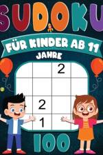 100 Sudoku für Kinder Ab 11 Jahre af Pd Mirac