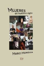 Mujeres en nuestro siglo af Mario MunguÃ­a