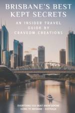Brisbane's Best Kept Secrets af Cravedm Creations