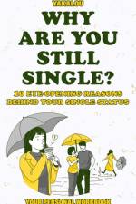 Why Are You Still Single? af Yakalou Media