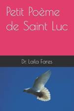Petit Poème de Saint Luc af Laila Fares