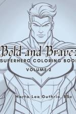 Bold and Brave af Harta-Lee E Guthrie