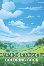 Calming Landscape Coloring Book af Polly Von