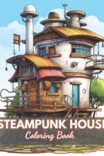 Steampunk House Coloring Book af Ardella Turner