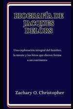 Biografía de Jacques Delors af Zachary O Christopher