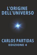 L'Origine Dell'universo af Carlos L Partidas