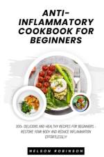 Anti-Inflammatory Cookbook for Beginners af Nelson Robinson