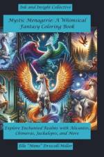 Mystic Menagerie af Elle Mims Driscoll-Miller
