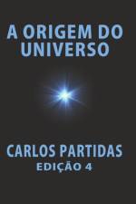 A Origem Do Universo af Carlos L Partidas