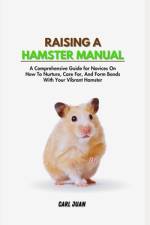 Raising a Hamster af Carl Juan