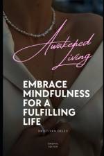 Awakened Living af Hristiyan Delev