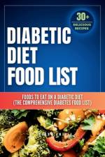 Diabetic Diet Food List af Zeerah Amelia
