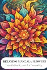 Relaxing Mandala Flowers af Enchanting Escapes