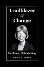 Trailblazer Of Change af Crystal A Bowen