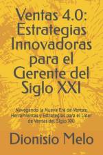Ventas 4.0 af Dionisio Melo