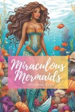 Miraculous Mermaids af Tracey Shah