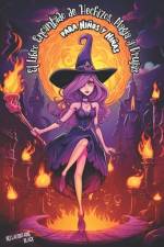 El Libro Encantado de Hechizos, Magia y Brujas para Niños y Niñas af Bellafontaine Black