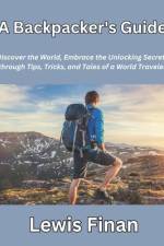 A Backpacker's Guide af Lewis Finan