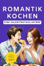 Romantik kochen af Himanshu Patel