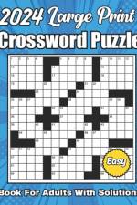 2024 Easy Crossword Puzzles Book For Adults Large Print With Solutions