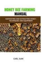 Honey Bee Farming af Carl Juan