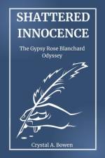 Shattered Innocence af Crystal A Bowen