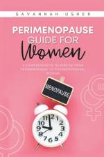 Perimenopause Guide for Women af Savannah Usher