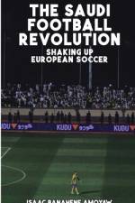 Thе Saudi Football Rеvolution af Isaac Banahene Amoyaw