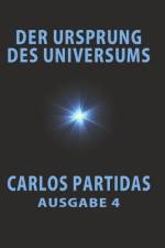 Der Ursprung Des Universums af Carlos L Partidas