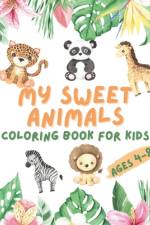 My Sweet Animals Coloring Book for Kids Ages 4-8 af Mykim Publishing