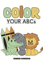 Color Your ABCs af Hannah Robinson
