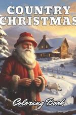 Country Christmas Coloring Book af Juliana Berge