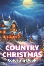 Country Christmas Coloring Book af Bailey Sipes