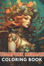 Steampunk Mermaid Coloring Book af Ibrahim McDermott