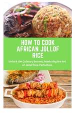 How to Cook African Jollof Rice af Daniel C Wright