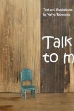 Talk to Me