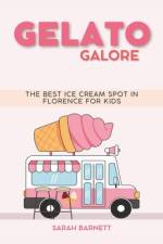Gelato Galore af Sarah Barnett