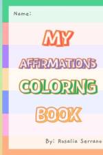 My affirmations coloring book. af Rosalia Serrano