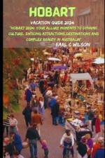 Hobart Vacation Guide 2024 af Earl C Wilson
