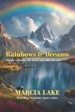 Rainbows & Dreams af Marcia Lake