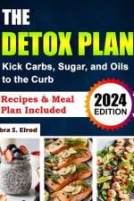 The Detox Plan af Debra S Elrod