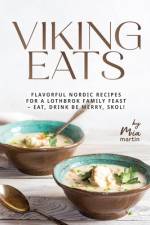 Viking Eats af Mia Martin