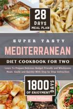 Super Tasty MEDITERRANEAN Diet Cookbook for Two af Etta William