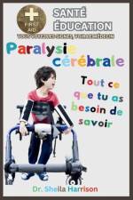 Paralysie cérébrale af Sheila Harrison